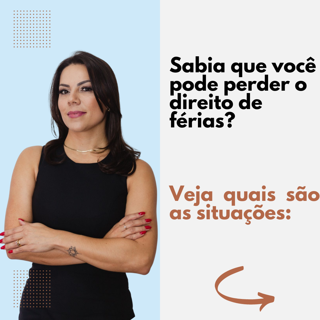 Sabia que você pode perder o direito de férias?